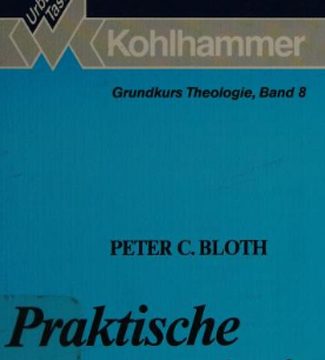 Praktische Theologie — Peter C. Bloth
